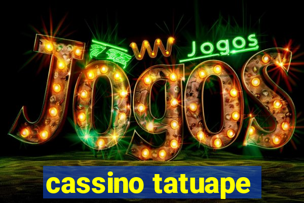 cassino tatuape